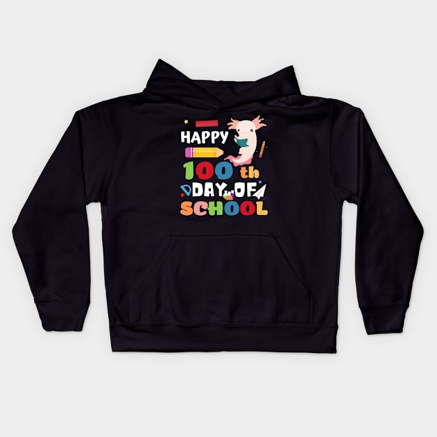 Happy 100th Day of School Axolotl Kids Hoodie by JustBeSatisfied